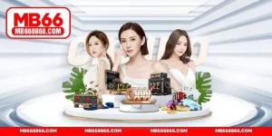 Live Casino MB66 - Trải nghiệm Casino trực tuyến chân thực